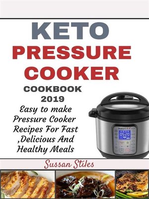 cover image of Keto Pressure Cooker Cookbook 2019